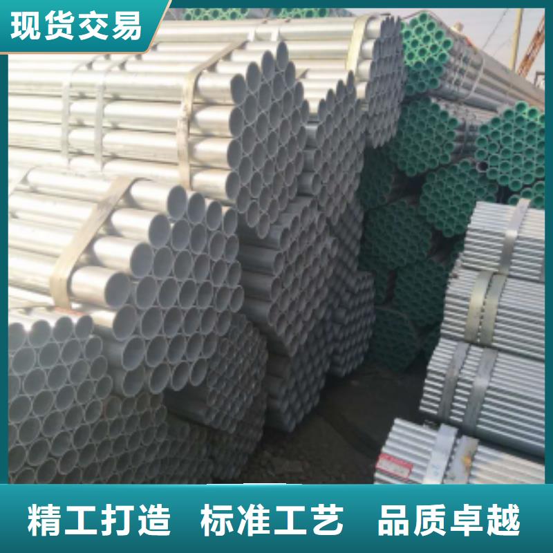 镀锌钢管焊接钢管精益求精