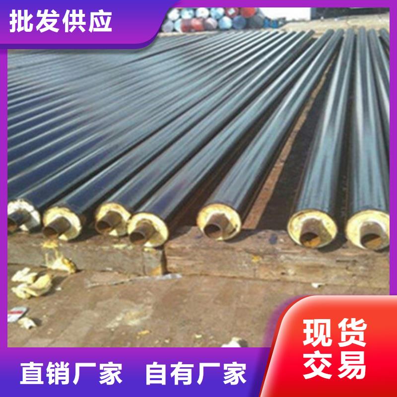 聚氨酯直埋保温管,聚氨酯保温钢管厂现货直发